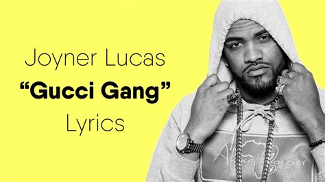 Joyner Lucas – Gucci Gang (Remix) Lyrics 